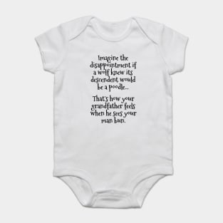 Funny Man Bun Critique Saying Baby Bodysuit